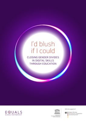 I’d Blush If I Could – Closing Gender Divides in Digital Skills Education