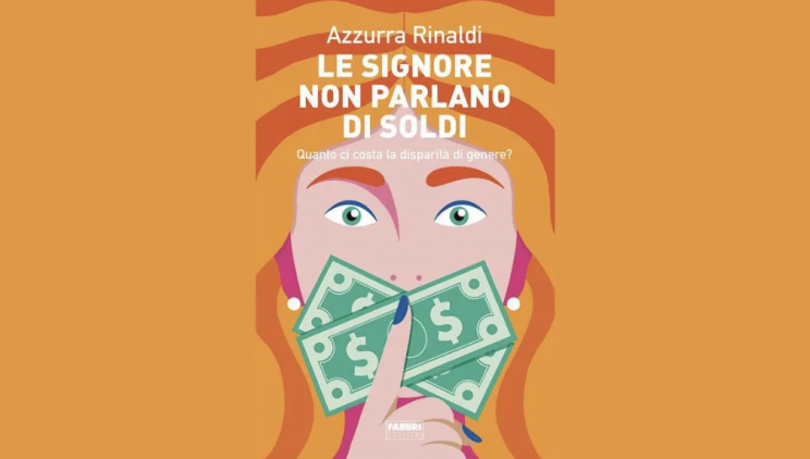Copertina libro "Le signore non parlano di soldi" di Azzurra Rinaldi